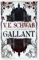 V. E. Schwab, V.E. Schwab - Gallant