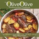 Katie Fisher, Pam Marsden, Rob Marsden - Oliveolive: 45 Delicious Recipes from Our Family to Yours