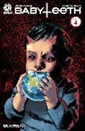 Cates, Donny Cates, Donny Cates, Marts, Mike Marts, Mike Marts - BABYTEETH: Volume 4
