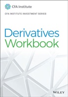 Cfa Institute, Pirie, Wendy L. Pirie, Wl Pirie - Derivatives Workbook