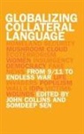 Somdeep Sen, Somdeep Collins Sen, John Collins, Somdeep Sen - Globalizing Collateral Language