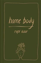 Rupi Kaur - Home Body