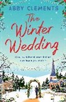 Abby Clements, Clements Abby - The Winter Wedding