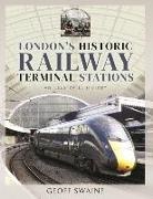 Swaine Geoff, Geoff Swaine - London's Historic Railway Terminal Stations