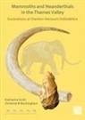 Christine Buckingham, Katharine Scott, Katharine (Emeritus Research Fellow Scott - Mammoths and Neanderthals in the Thames Valley
