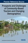 Ewoenam Afenyo-Agbe, Ishmael Mensah - Prospects and Challenges of Community-Based Tourism and Changing Demographics