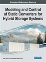 Nacereddine Benamrouche, Arezki Fekik - Modeling and Control of Static Converters for Hybrid Storage Systems