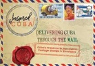 Emilio Cueto - Delivering Cuba Through the Mail