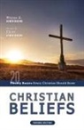 Wayne A. Grudem, GRUDEM WAYNE A., Elliot Grudem - Christian Beliefs, Revised Edition
