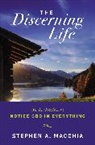 Stephen Macchia - The Discerning Life