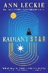 ANN LECKIE, Ann Leckie, Leckie Ann - Radiant Star