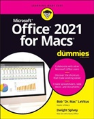 Levitus, B LeVitus, Bob LeVitus, Bob Spivey Levitus, LeVitus Bob, Dwight Spivey... - Office 2021 for Macs for Dummies