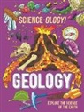 Anna Claybourne, Claybourne Anna, Daniel Limon, Wayland Publishers, Limon Daniel - Science-ology!: Geology