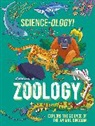Anna Claybourne, Claybourne Anna, Daniel Limon, Wayland Publishers, Limon Daniel - Science-ology!: Zoology