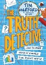 Tim Harford, Ollie Mann, Tim Harford - The Truth Detective