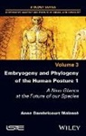Anne Dambricourt Malasse - Embryogeny and Phylogeny of the Human Posture 1