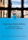 Anna De Fina, Gerardo Mazzaferro - Exploring (Im)mobilities