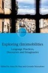 Anna De Fina, Gerardo Mazzaferro - Exploring (Im)mobilities