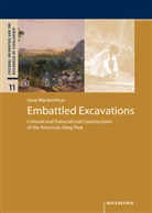 Gesa Mackenthun - Embattled Excavations