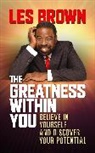 Les Brown, Brown Les - The Greatness Within You