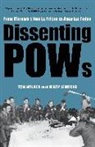 Jerry Lembcke, Tom Wilber - Dissenting POWs: