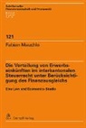 Fabian Mauchle - Die Verteilung von Erwerbseinkünften im interkantonalen Steuerrecht unter Berücksichtigung des Finanzausgleichs