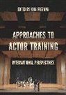John Freeman, Joh Freeman, John Freeman - Approaches to Actor Training