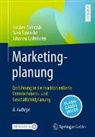 Johann Gollnhofer, Johanna Gollnhofer, Sve Reinecke, Sven Reinecke, Tomczak, Torste Tomczak... - Marketingplanung
