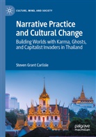 Steven Grant Carlisle - Narrative Practice and Cultural Change