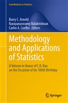 Carlos A Coelho, Barry C. Arnold, Narayanaswam Balakrishnan, Narayanaswamy Balakrishnan, Carlos A. Coelho - Methodology and Applications of Statistics