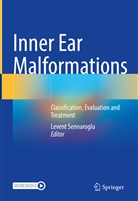 Sennaroglu, Levent Sennaroglu, Leven Sennaroglu, Levent Sennaroglu - Inner Ear Malformations