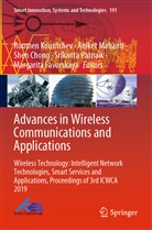 Shen Chong, Shen Chong et al, Margarita Favorskaya, Roumen Kountchev, Anike Mahanti, Aniket Mahanti... - Advances in Wireless Communications and Applications