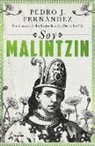 Pedro J. Fernandez, Pedro J. Fernández - Soy Malintzin / I Am Malintzin