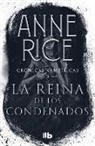 Anne Rice - La reina de los condenados / The Queen of the Damned