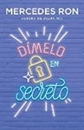 Mercedes Ron - Dímelo en secreto / Tell Me Secretly
