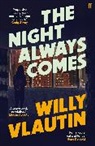 Willy Vlautin - The Night Always Comes