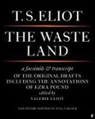 T S Eliot, T. S. Eliot, Valerie Eliot, Eliot Valerie - The Waste Land Facsimile