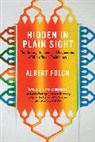 Albert Folch, Folch Albert - Hidden in Plain Sight