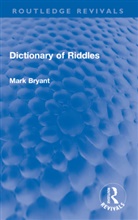 Mark Bryant, Bryant Mark - Dictionary of Riddles