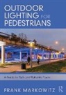 Frank Markowitz - Outdoor Lighting for Pedestrians