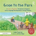 Kate Freeman, Freeman Kate, Jenny Edge - Gone to the Park: A Words Together Storybook to Help Children Find