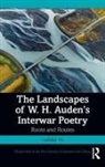 Ladislav Vit, Ladislav (University of Pardubice) Vit, Ladislav Vít - Landscapes of W. H. Auden''s Interwar Poetry