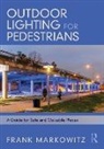 Frank Markowitz - Outdoor Lighting for Pedestrians