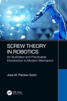 Jose M Pardos Gotor, Jose Pardos-Gotor, Jose (Endesa Pardos-Gotor, Jose M Pardos-Gotor, Jose M. Pardos-Gotor, Jose M. (Endesa Pardos-Gotor - Screw Theory in Robotics