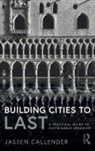 Jassen Callender - Building Cities to Last