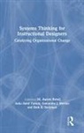 M. Aaron Tamim Bond, Samantha J. Blevins, M. Aaron Bond, Bond M. Aaron, Beth Sockman, Beth R. Sockman... - Systems Thinking for Instructional Designers
