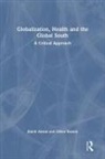 Jimoh Amzat, Jimoh Razum Amzat, Amzat Jimoh, Oliver Razum, Razum Oliver - Globalization, Health and the Global South