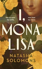 Natasha Solomons, Solomons Natasha - I, Mona Lisa