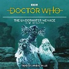 Nigel Robinson, Robinson Nigel, Anneke Wills, Anneke Wills, Wills Anneke - Doctor Who: The Underwater Menace (Audio book)