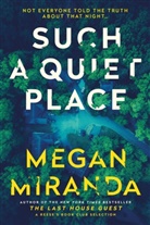 Megan Miranda - Such a Quiet Place